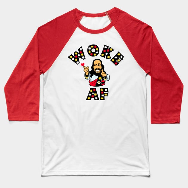 Woke AF - Jesus Baseball T-Shirt by TJWDraws